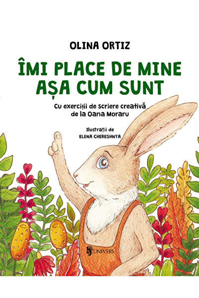 Editura Univers Îmi place de mine așa cum sunt, Olina Ortiz