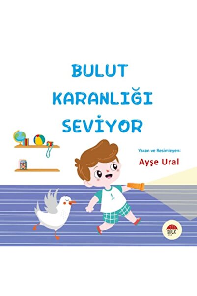 Şule Yayınları Bulut Karanlığı Seviyor / / Ayşe Ural