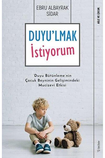 Sola Unitas Duyu'lmak İstiyorum - Duyu Bütünleme'nin Çocuk Beyninin Gelişimin...