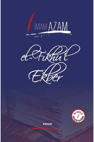 Beyan Yayınları El-Fıkhu'l Ekber (Ciltli) - (İmam Azam)