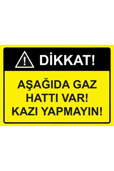 ZiPrinter Attention! There Is a Gas Line Below! Don'T Dig! Isg Warning Sign Pvc A4 21X30 cm