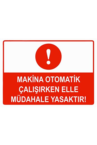 ZiPrinter Machine Automatic Operation Manual Intervention Prohibited Isg Warning Sign Pvc A4 21X30 cm