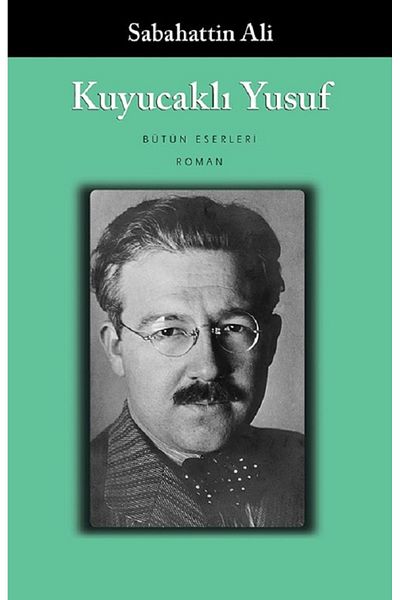 Bloomsbury Kuyucaklı Yusuf - Sabahattin Ali