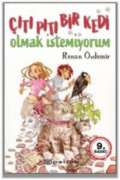 Epsilon Yayınevi Çıtı Pıtı Bir Kedi Olmak İstemiyorum