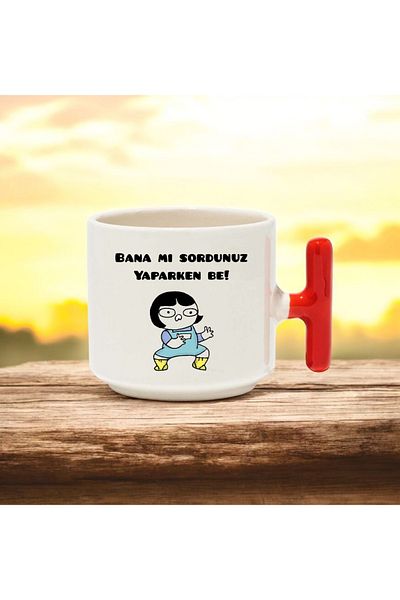 BB TRADE Did You Ask Me When I Made Be Designed Red T-Handle Ceramic Printed Mug 250 ml