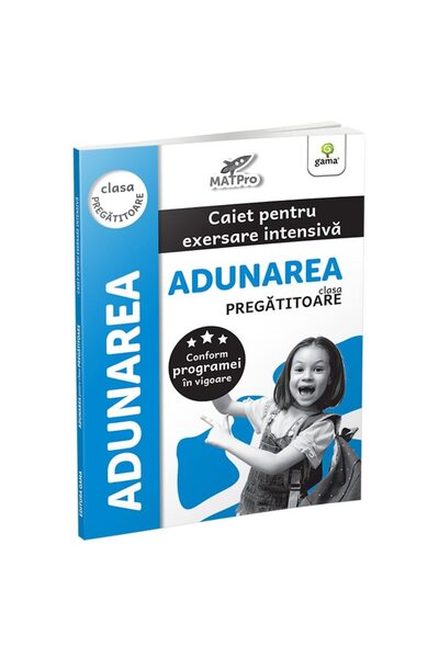 Editura Gama Adunarea.clasa pregatitoare/MatPRO