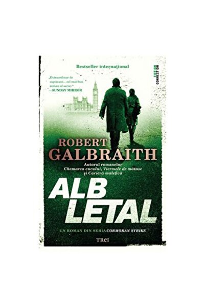 Editura Trei Alb letal - Robert Galbraith