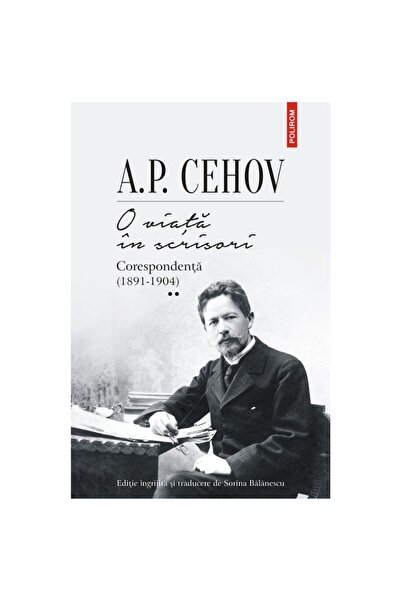 Editura Polirom O viata in scrisori Vol II (1891-1904)