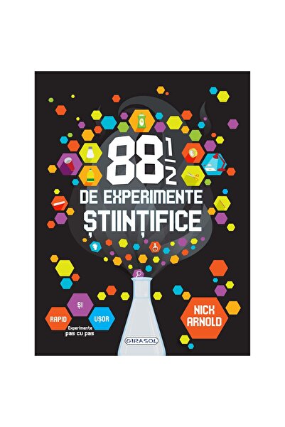 Editura Girasol 88 1/2 de experimente stiintifice
