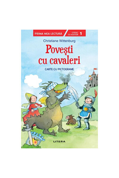 Editura Litera Povesti cu cavaleri. Carte cu pictograme nivelul 1