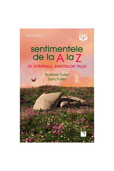 Editura Niculescu Feelings from A to Z. Be the master of your emotions!