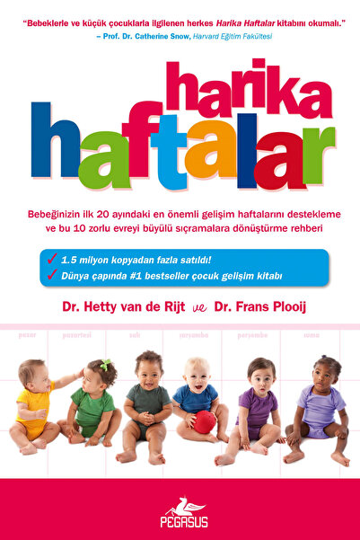 Pegasus Yayınları Harika Haftalar (Ciltsiz) - Dr. Hetty Van De Rijt & Dr. Fra...