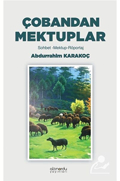 Genel Markalar Çobandan Mektuplar & Sohbet-mektup-röportaj