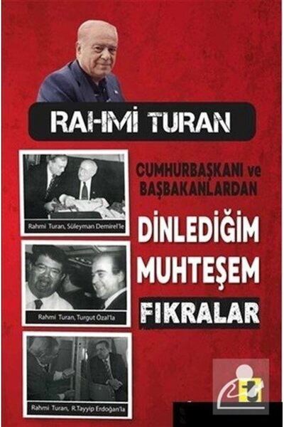 Toker Yayınları Cumhurbaşkanı Ve Başbakanlardan Dinlediğim Muhteşem Fıkralar