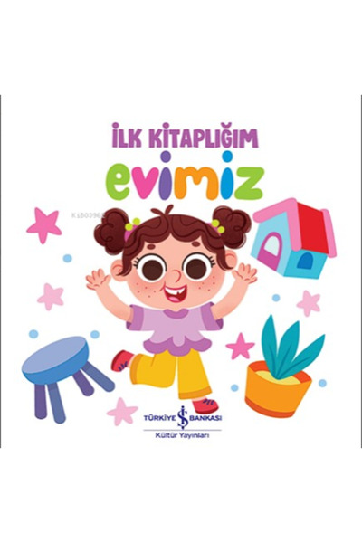TÜRKİYE İŞ BANKASI KÜLTÜR YAYINLARI Our Home – My First Bookcase (Hardcover)