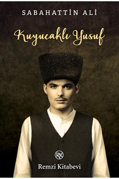 Remzi Kitabevi Kuyucakli Yusuf