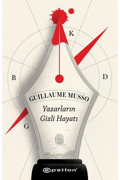 Epsilon Yayınevi Yazarların Gizili Hayatı Guillaume Musso