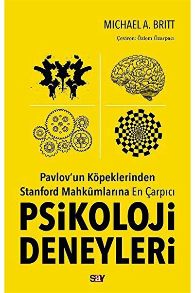Say Yayınları Psikoloji Deneyleri / Michael A. Britt