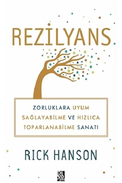 Diyojen Yayıncılık Rezilyans Zorluklarla Uyum Sağlayabilme Ve Hızlıca Toparla...