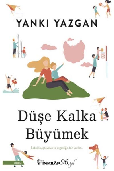 İnkılap Kitabevi Düşe Kalka Büyümek