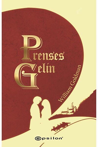 Epsilon Yayınevi Prenses Gelin William Goldman