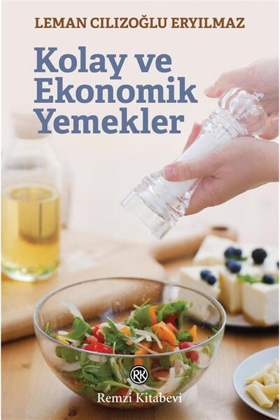 Remzi Kitabevi Kolay Ve Ekonomik Yemekler