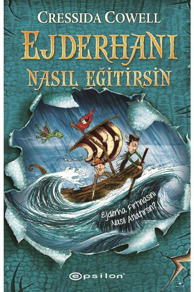 Epsilon Yayınevi Ejderhanı Nasıl Eğitirsin 7 Ejderha Fırtınasını Nasıl Atlatı...