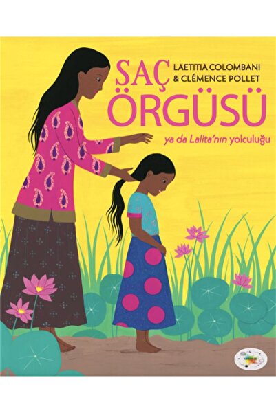 Cosmos Yayınları Saç Örgüsü Ya Da Lalita'nın Yolculuğu