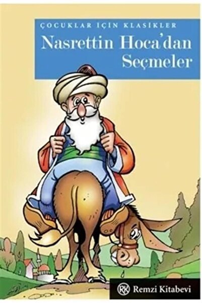 Remzi Kitabevi Nasrettin Hoca'dan Seçmeler-çocuklar Için Klasikler