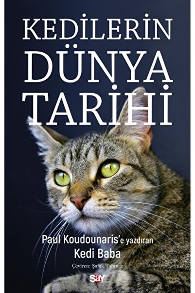 Say Yayınları Kedilerin Du?nya Tarihi