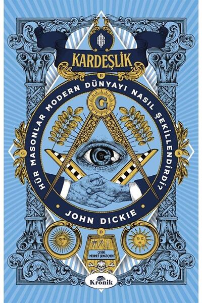 Kronik Kitap Kardeşlik / John Dickie / / 9786256989467