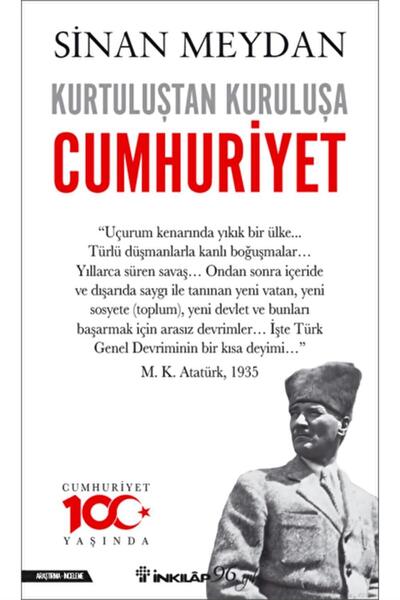 İnkılap Kitabevi Kurtuluştan Kuruluşa Cumhuriyet / Sinan Meydan / / 978975104...