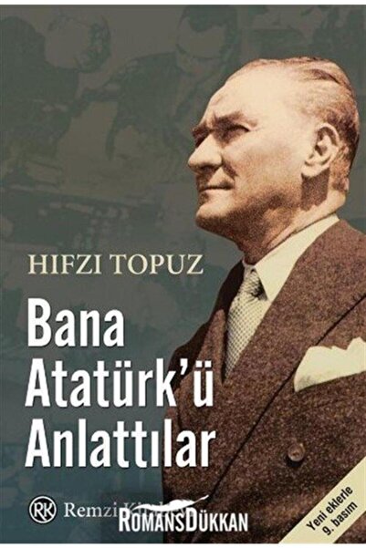 Remzi Kitabevi Bana Atatürk';ü Anlattılar