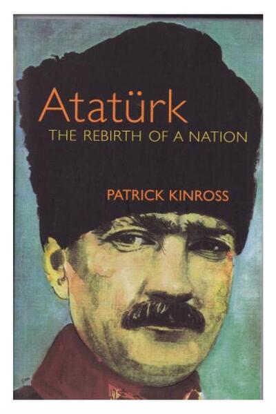 Phoenix Yayınevi Atatürk The Rebirth Of A Nation
