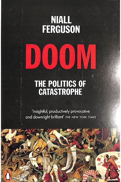 Penguin Books Doom: The Politics Of Catastrophe