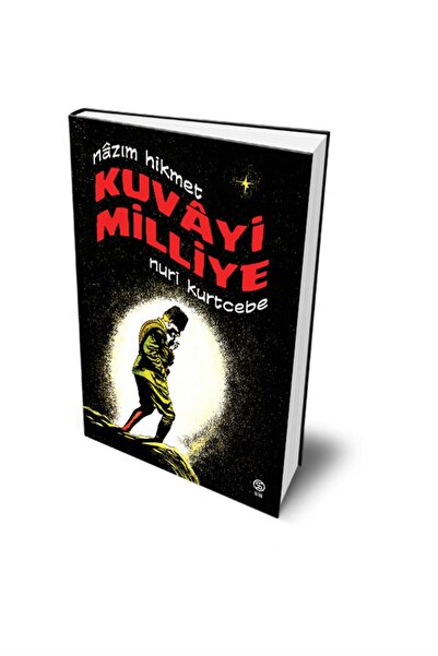 Sia Kitap Kuvayi Milliye - Nazım Hikmet - Nuri Kurtcebe