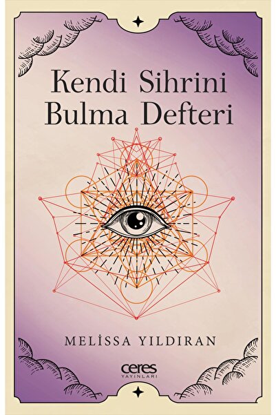 Ceres Yayınları Kendi Sihrini Bulma Defteri - Melissa Yıldıran 9786256425613