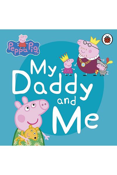 Penguin Books Peppa Pig My Daddy and Me