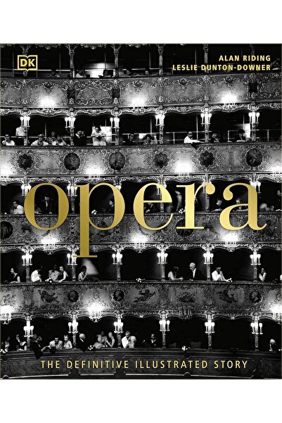 Opera: Definitive Illustrated Story