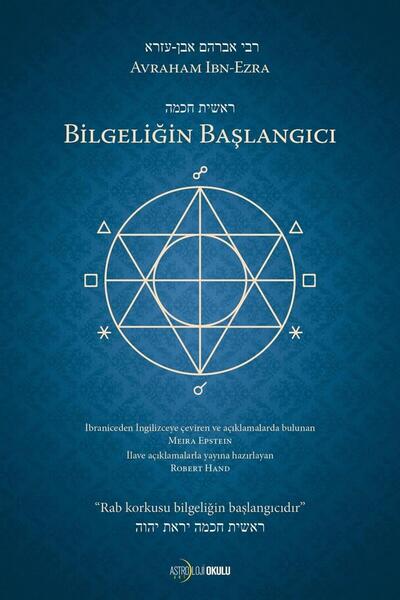 Astroloji Okulu Yayınları Bilgeliğin Başlangıcı – Avraham Ibn-ezra