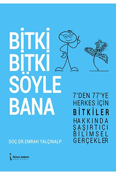 İkinci Adam Yayınları BİTKİ BİTKİ SÖYLE BANA - DOÇ. DR. EMRAH YALÇINALP