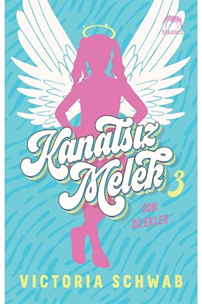 Yabancı Yayınevi Kanatsız Melek 3: Son Dilekler