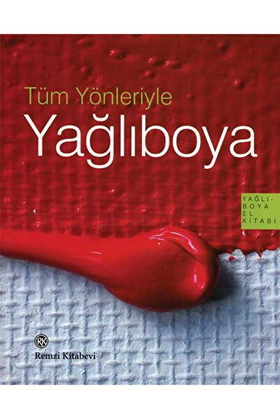 Remzi Kitabevi Tüm Yönleriyle Yağlıboya