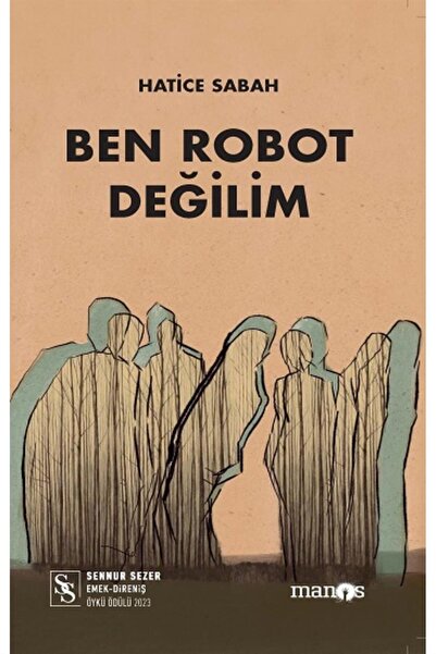 Manos Yayınları Ben Robot Değilim