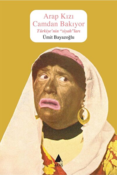 Aras Yayıncılık Arap Kızı Camdan Bakıyor