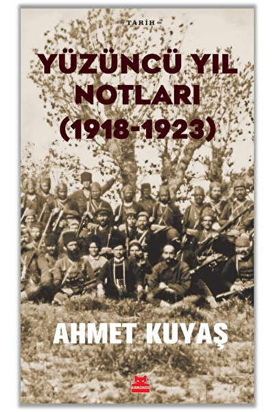 Kırmızı Kedi Yüzüncü Yıl Notları (1918-1923)