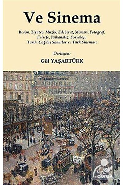 Doruk Yayınları Ve Sinema & Resim, Tiyatro, Müzik, Edebiyat, Mimari, Fotoğraf...