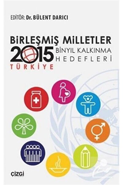 Çizgi Kitabevi Birleşmiş Milletler Binyıl Kalkınma Hedefleri 2015 Türkiye