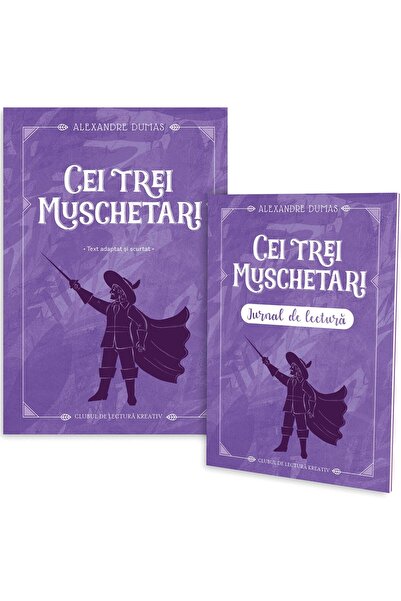 Editura Kreativ Cei trei muschetari + jurnal de lectura