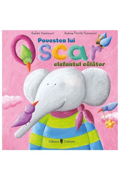 Editura Univers Povestea lui Oscar